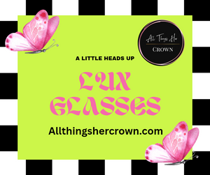 Lux Glasses