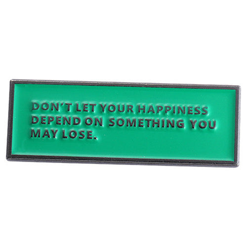 Don't Let Your Happiness